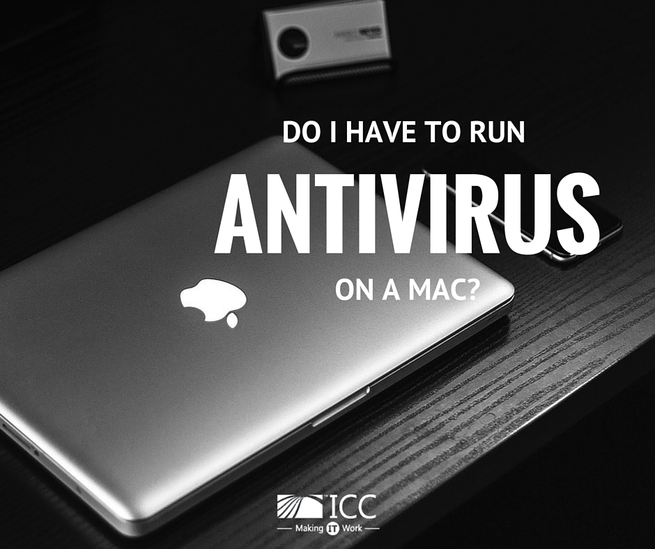 Do I Need An Antivirus Program For My Mac